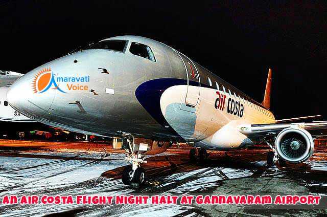 An Air Costa Flight Night Hault at Gananvaram Airport